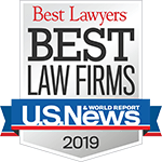 Best Lawyers Best Law Firms: U.S. News & World Report, 2019.